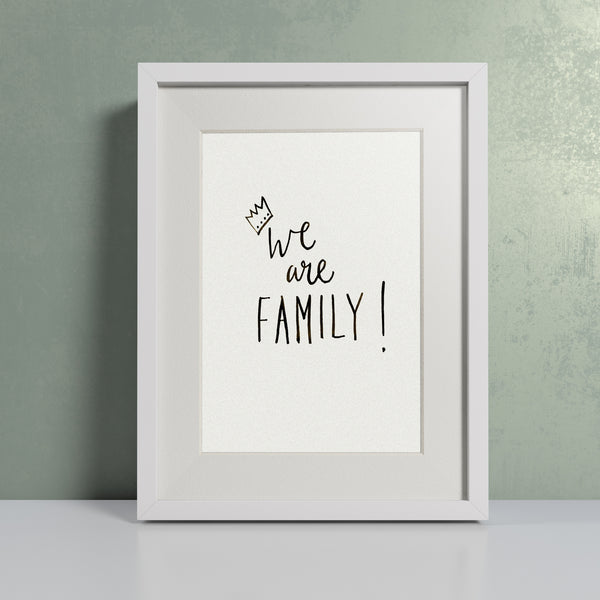 'We are Family' hand lettered modern calligraphy print - Personalised 