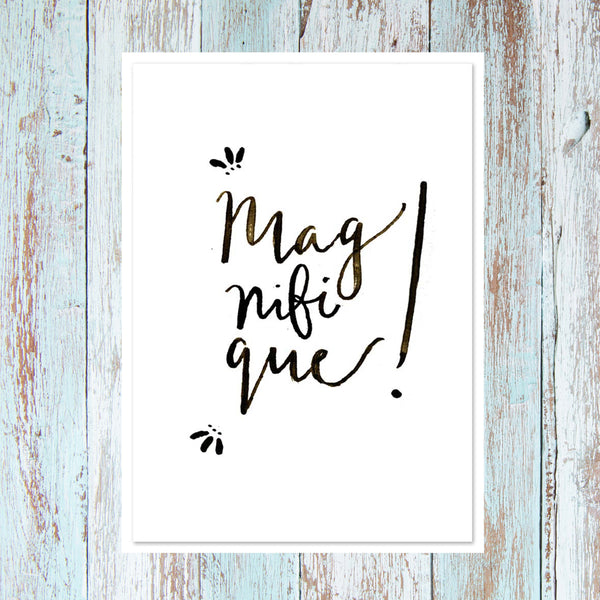 'Magnifique' hand lettered modern calligraphy card - Personalised card